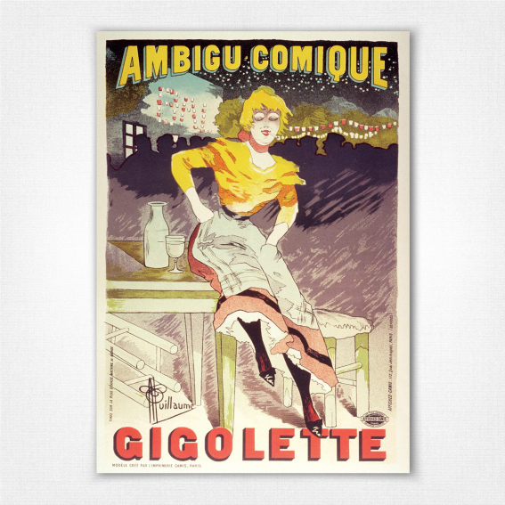 Ambigu Comique poster Gigolette poster by Albert Guillaume