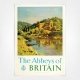 The Abbeys of Britain poster - Tintern Abbey art by Donald Towner - 1949