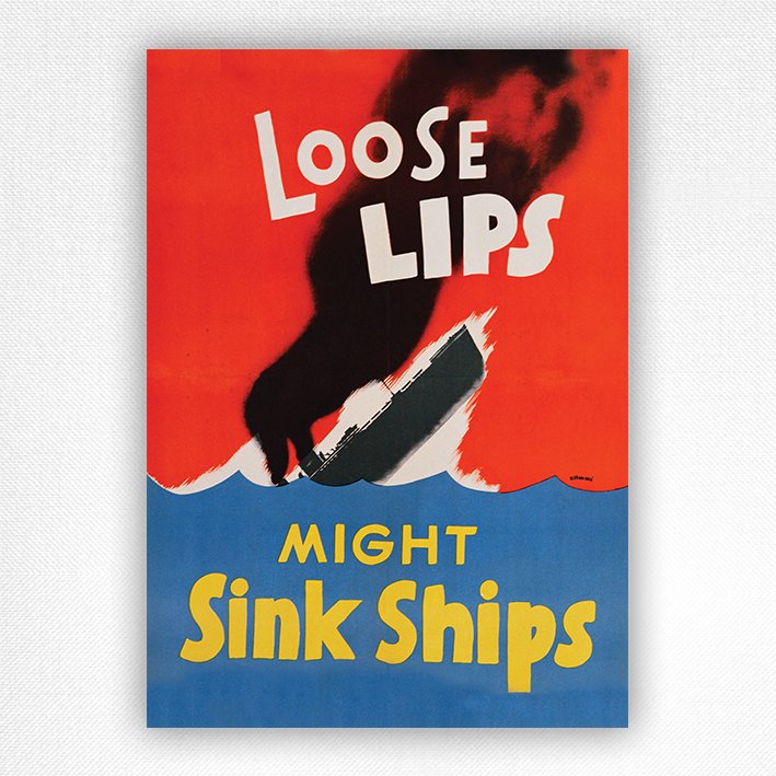 Loose Lips Might Sink Ships poster - WWII propaganda poster - Gee
