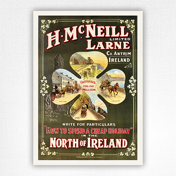 H McNeill Ltd Larne poster - North of Ireland travel poster - c1900