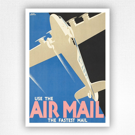 Air Mail Poster Use the Air Mail The Fastest Mail poster - Newbould 1933