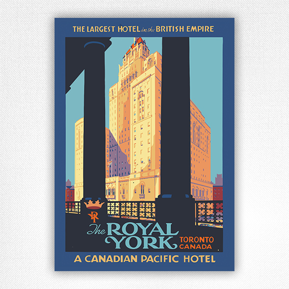 The Royal York Hotel poster Toronto Canada - Canadian Pacific 1929