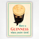 Guinness When You’re Tired Poster